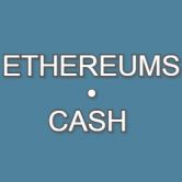 ETHEREUMS•CASH