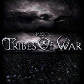 MXRT's Tribes of War