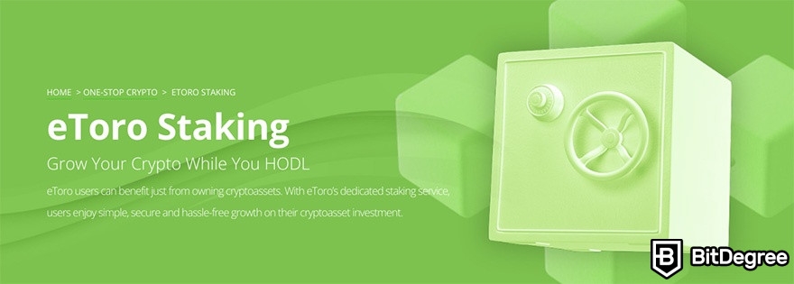 Best crypto staking platform: eToro staking.