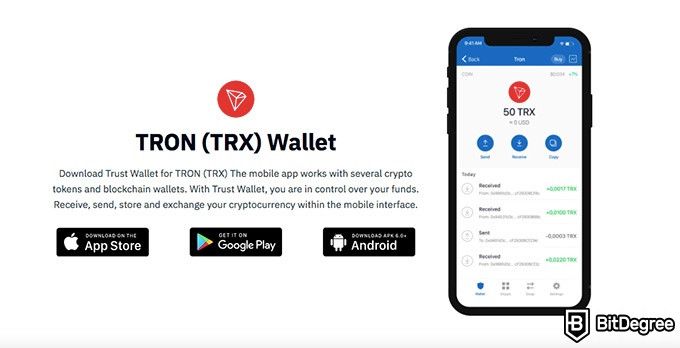 Tron wallet: the Trust wallet.