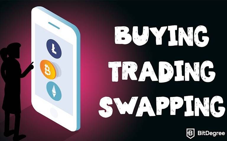Crypto Day Trading: The Difference Between Buying, Trading, and Swapping