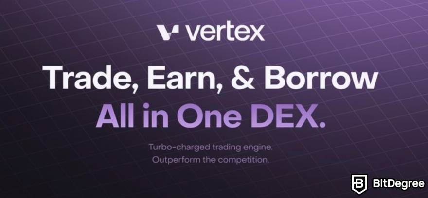 Vertex Protocol review: trade, earn, and borrow with Vertex.