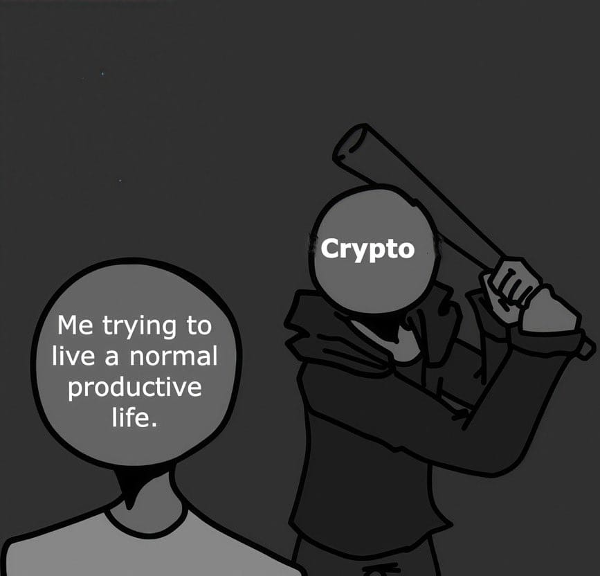Meme about the chaos of life when trying to stay productive in a crypto-dominated world.
