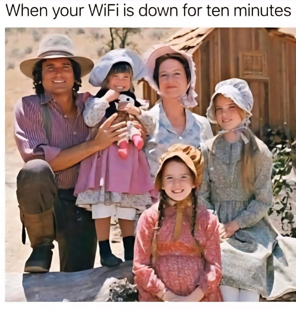 Meme about feeling lost and frustrated without WiFi for a short time.