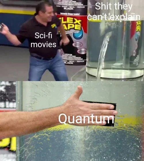 Anything can be quantum