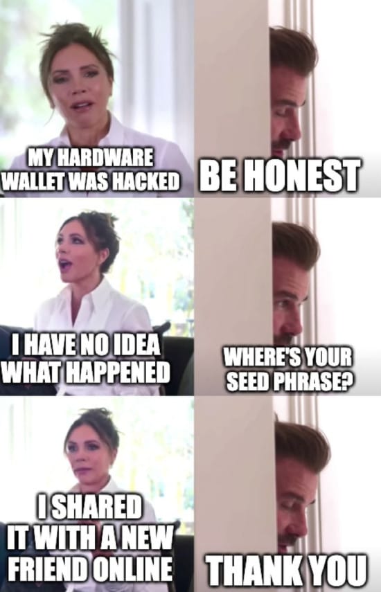 Meme about a hardware wallet being hacked