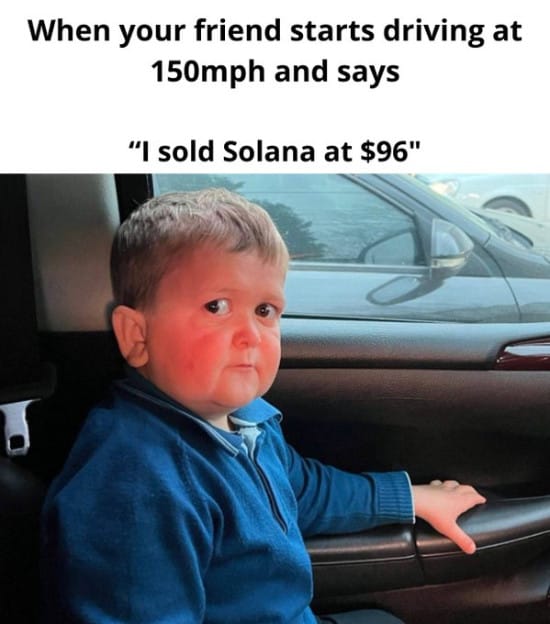 Meme about driving with a friend who sold SOL at $96