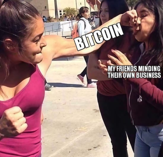 Meme about hitting my friends with Bitcoin