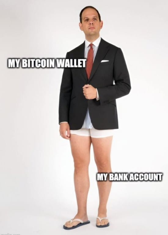 Meme about my Bitcoin wallet vs. bank account