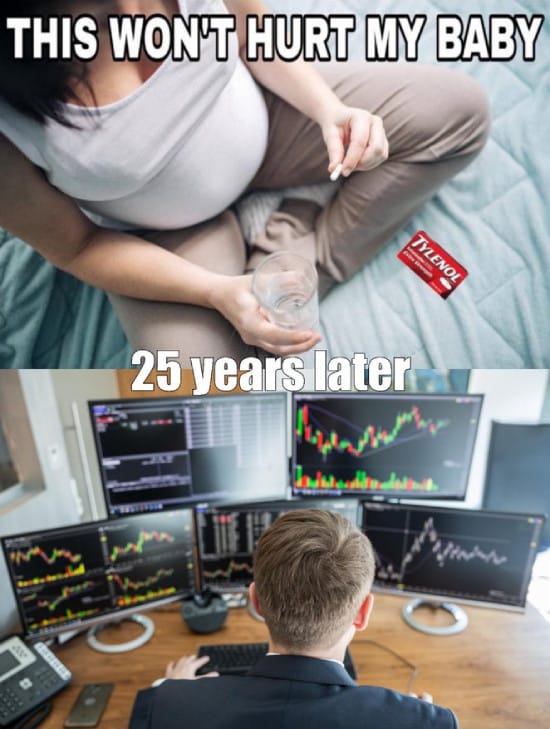 Meme about taking Tylenol during pregnancy resulting in a trader child