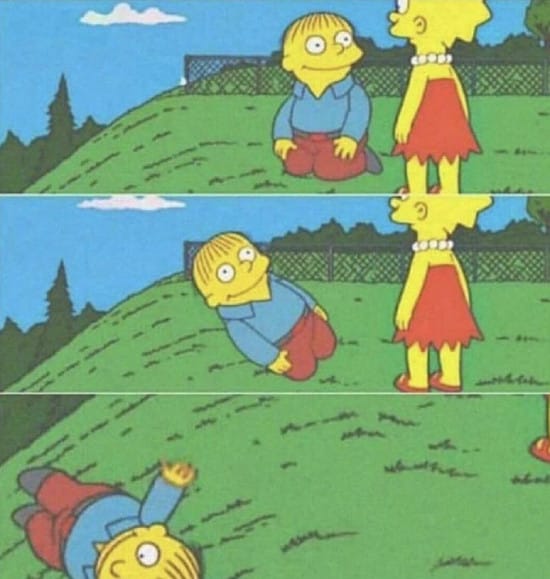 Meme of Ralph Wiggum from The Simpsons rolling down a hill