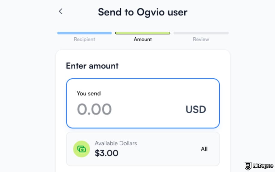 Safest way to send money: typing in the amount when money sending to another Ogvio user.