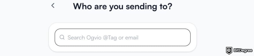 Best way to send money to Australia: Ogvio asking you to enter the recipients @Tag or email.