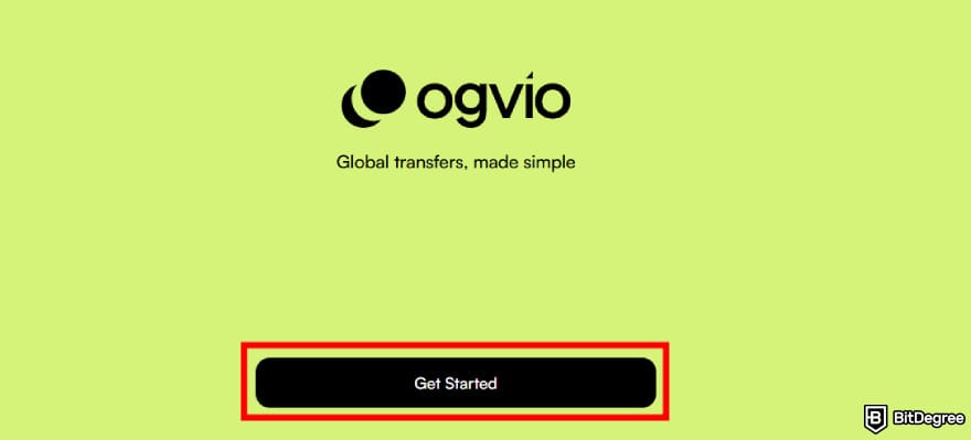 Best way to send money to Dominican Republic: [Get Started] button on Ogvio app.