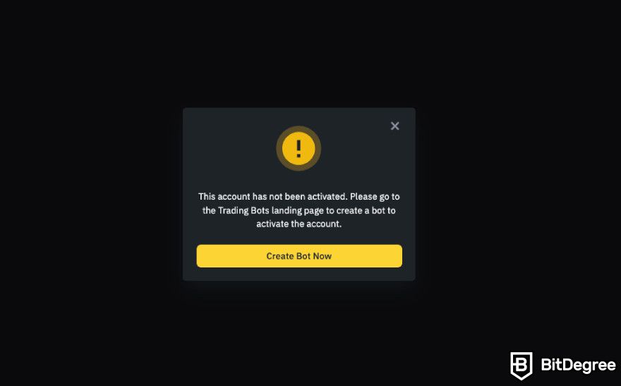 Binance trading bots: a disclaimer that requires creating a bot for account activation.