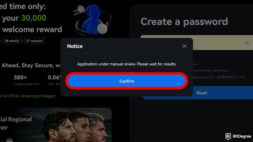 How to use crypto exchange for beginners: wait for the manual review process to complete.