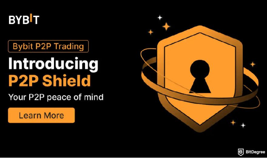 Bybit P2P: introducing Bybit P2P Shield.