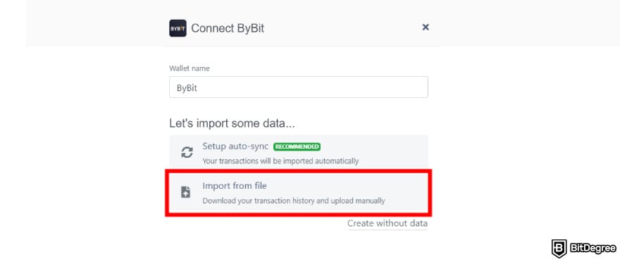 Bybit taxes: [Import from file] option on Koinly.