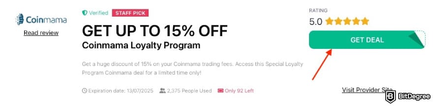 Coinmama Cyber Monday: a red arrow pointing to the [GET DEAL] button on BitDegree's page.