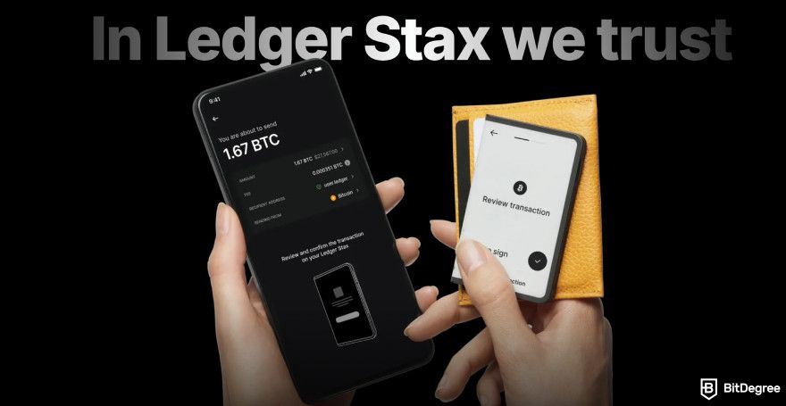 Cold wallet: Ledger Stax.