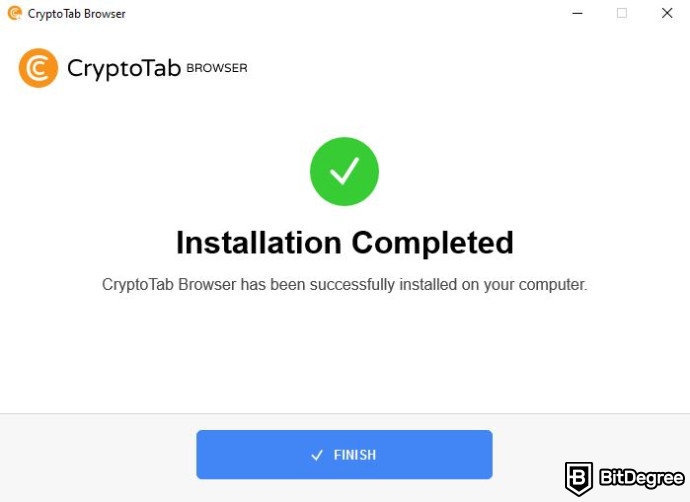 CryptoTab Browser review: installation completed.