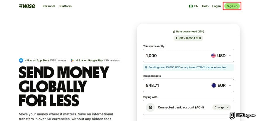 Does Wise work in Nigeria: the [Sign up] button at the top-right of Wise's homepage.