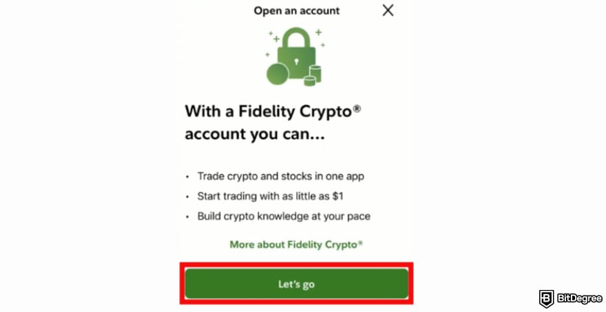 Fidelity Crypto review: [Let's go] button on Fidelity Investments app.