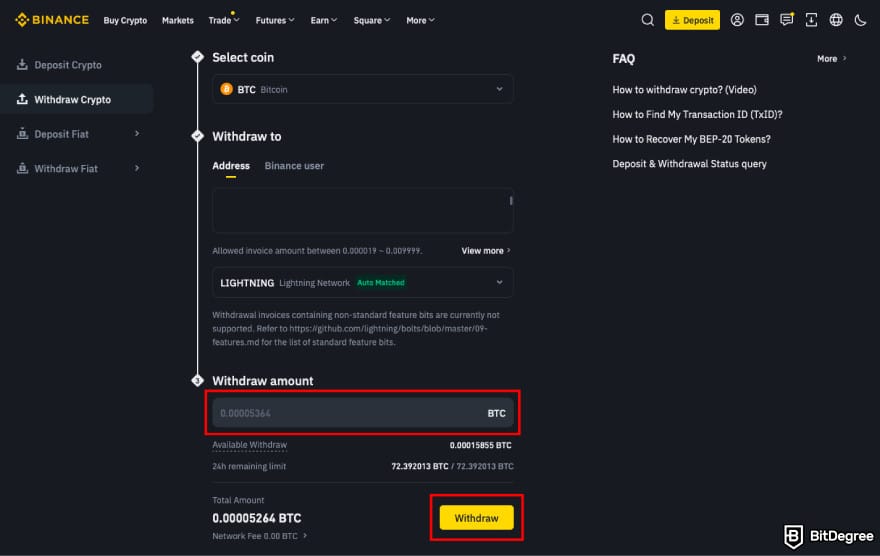 How to transfer BTC from Binance to Coinbase: enter the amount and click [Withdraw] on Binance.