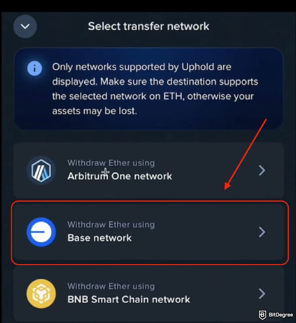 How to withdraw crypto from Uphold: picking the Base network. How to withdraw crypto from Uphold: picking the Base network.