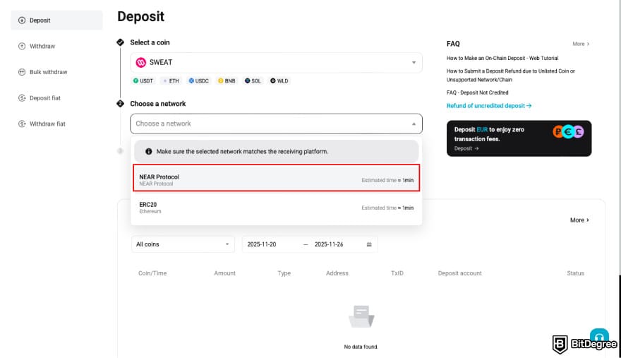 How to withdraw money from Sweatcoin: choose NEAR as the network on which you'll deposit SWEAT into Bitget. How to withdraw money from Sweatcoin: choose NEAR as the network on which you'll deposit SWEAT into Bitget.