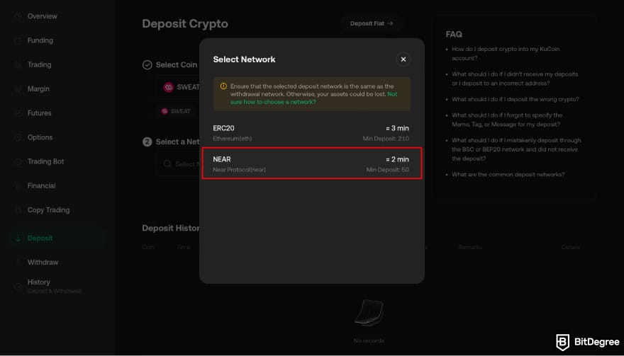 How to withdraw money from Sweatcoin: choose NEAR as the network for depositing SWEAT into KuCoin. How to withdraw money from Sweatcoin: choose NEAR as the network for depositing SWEAT into KuCoin.