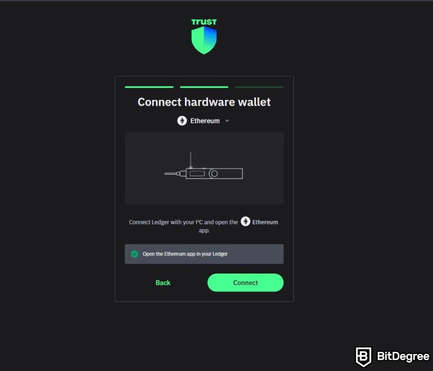 How to withdraw money from Trust Wallet: connect your harware wallet.