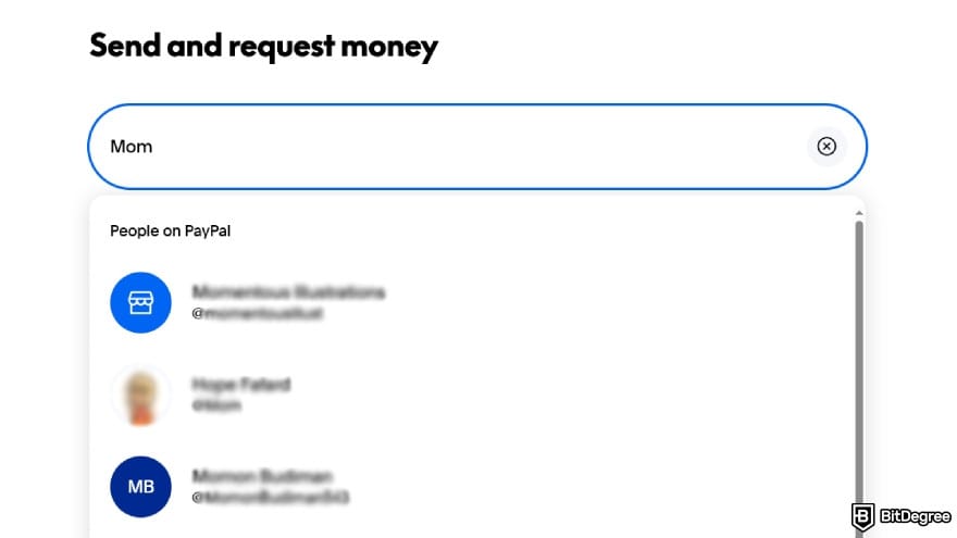 Is PayPal available in Philippines: search for the person you want to request money from.
