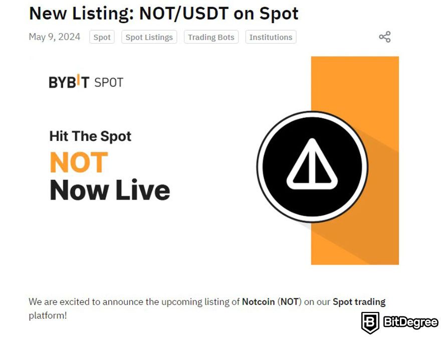 Notcoin Bybit: the announcement for NOT listing on Bybit's spot trading platform.