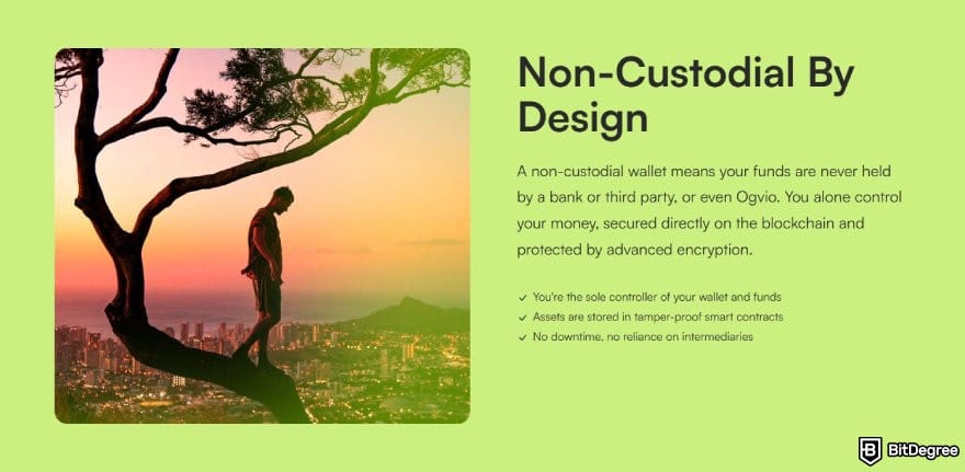 Ogvio review: description of Ogvio's non-custodial characteristic.