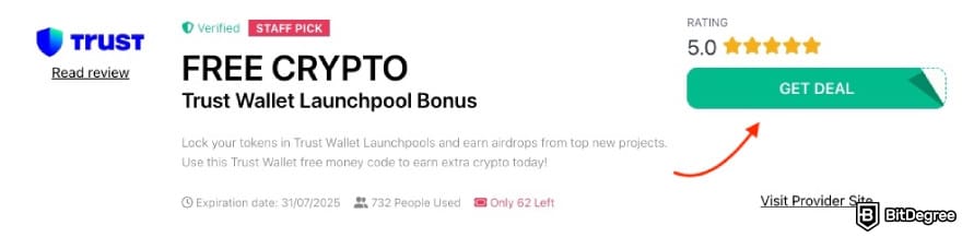 Trust Wallet sign-up bonus: a red arrow pointing to the [GET DEAL] button on BitDegree's page.
