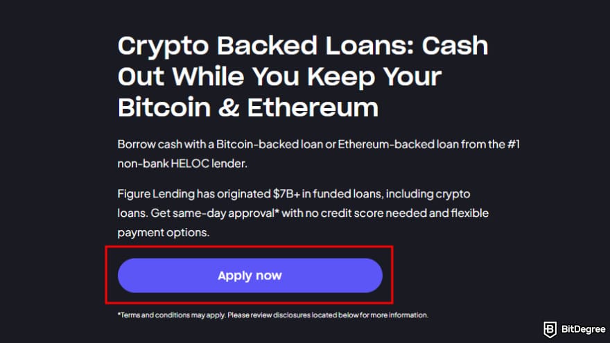 What are Figure Crypto-Backed Loans: apply for a loan.