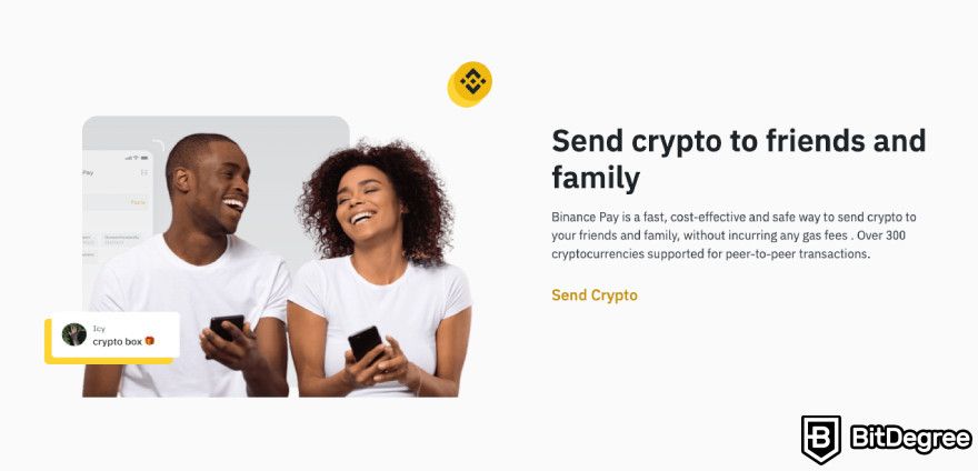 What is Binance Pay: sending crypto to friends and family.