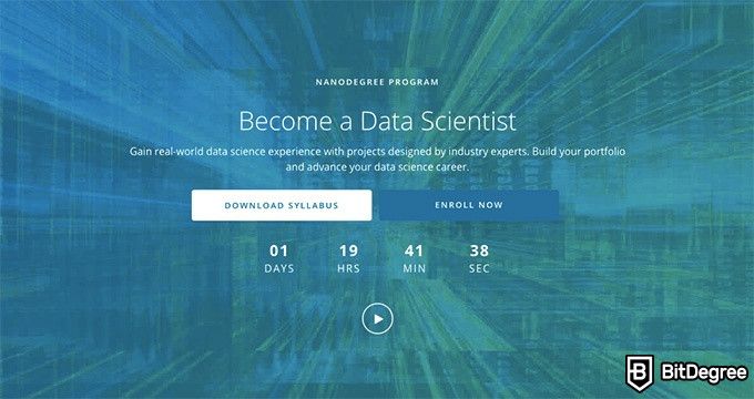 Udacity data science: Become a Data Scientist nanodegree.