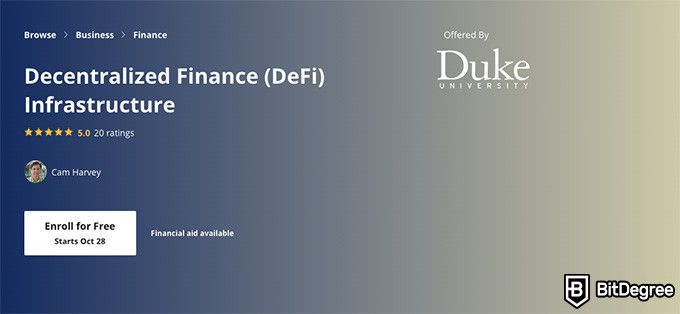 Best online finance degree programs: Decentralized Finance (DeFi) Infrastructure course on Coursera.