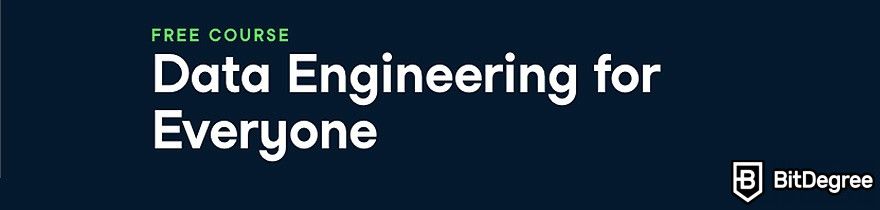 DataCamp Data Engineer: The Data Engineering for Everyone course.