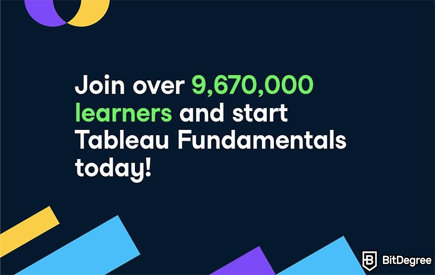 DataCamp Tableau: The Tableau Fundamentals Skill Track.