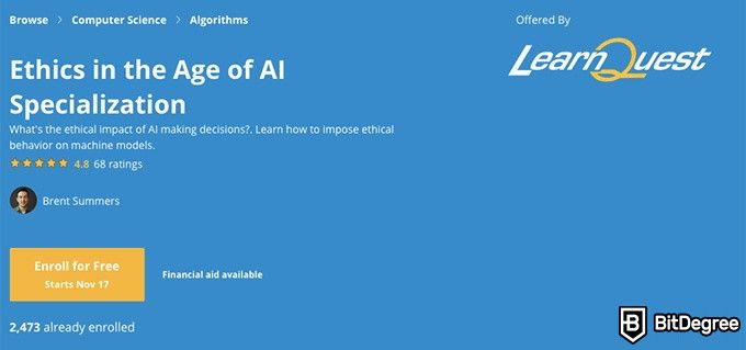 Online ethics courses: Ethics in the Age of AI Specialization on Coursera.