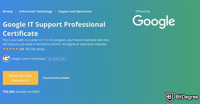 Online information technology degree: Google IT Support on Coursera.