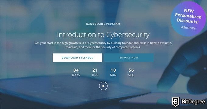 Online information technology degree: Introduction to Cybersecurity Nanodegree on Udacity.