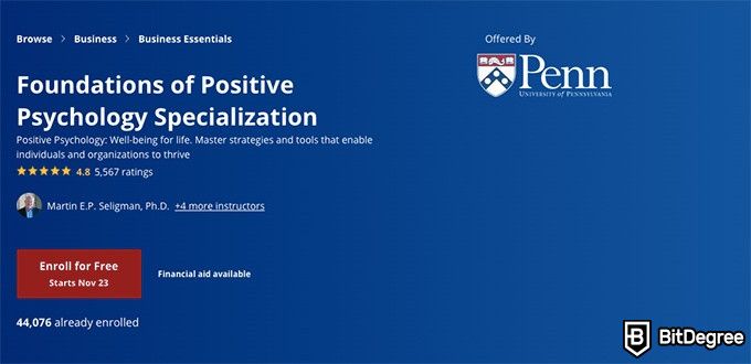 Online social sciences degree: Foundations of Positive Psychology Specialization on Coursera.