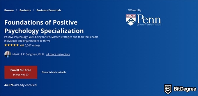 Online social sciences degree: Foundations of Positive Psychology Specialization on Coursera.