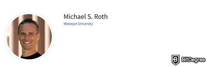Online social sciences degree: instructor Michael S. Roth on Coursera.