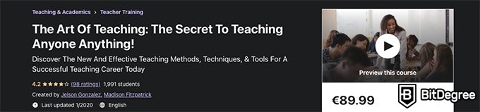 Online teaching courses: the art of teaching: the secret to teaching anyone anything.