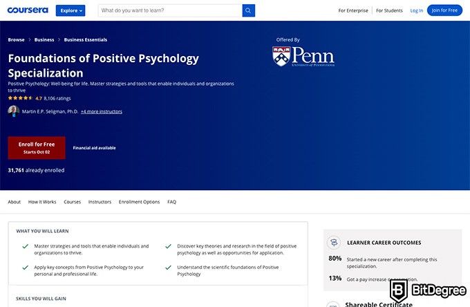 UPENN online courses: Foundations of Positive Psychology Specialization.